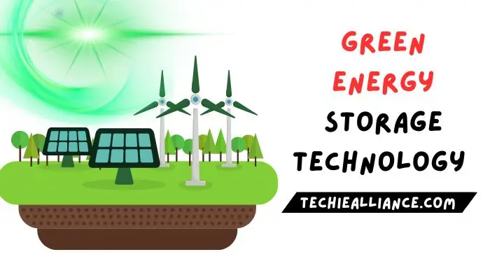 6 Ways Green Energy Storage Technology is Changing the Game